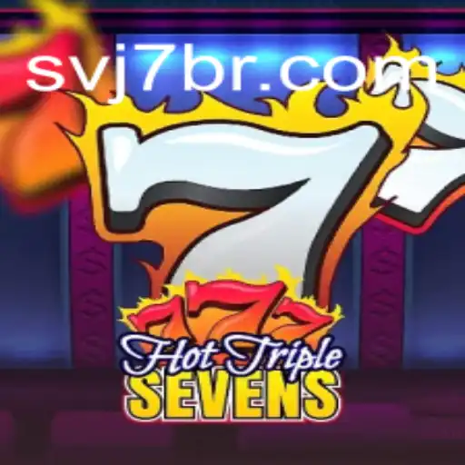 Exploring the Thrilling World of HotTripleSevens